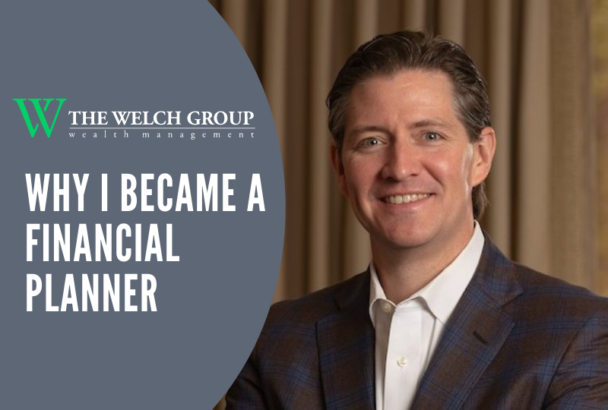 Marshall Welch Group - Why I Became A Financial Advisor
